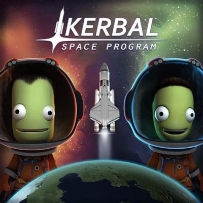 Kerbal Space Program: Uzay Yolculuğu Macerasında Eğlenceli Bir Öğrenme Deneyimi!