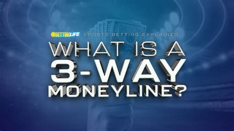 What is a 3-Way Moneyline in Football? Exploring the Intricacies of Betting Odds